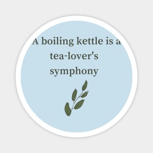 Tea Lover's Symphony Magnet